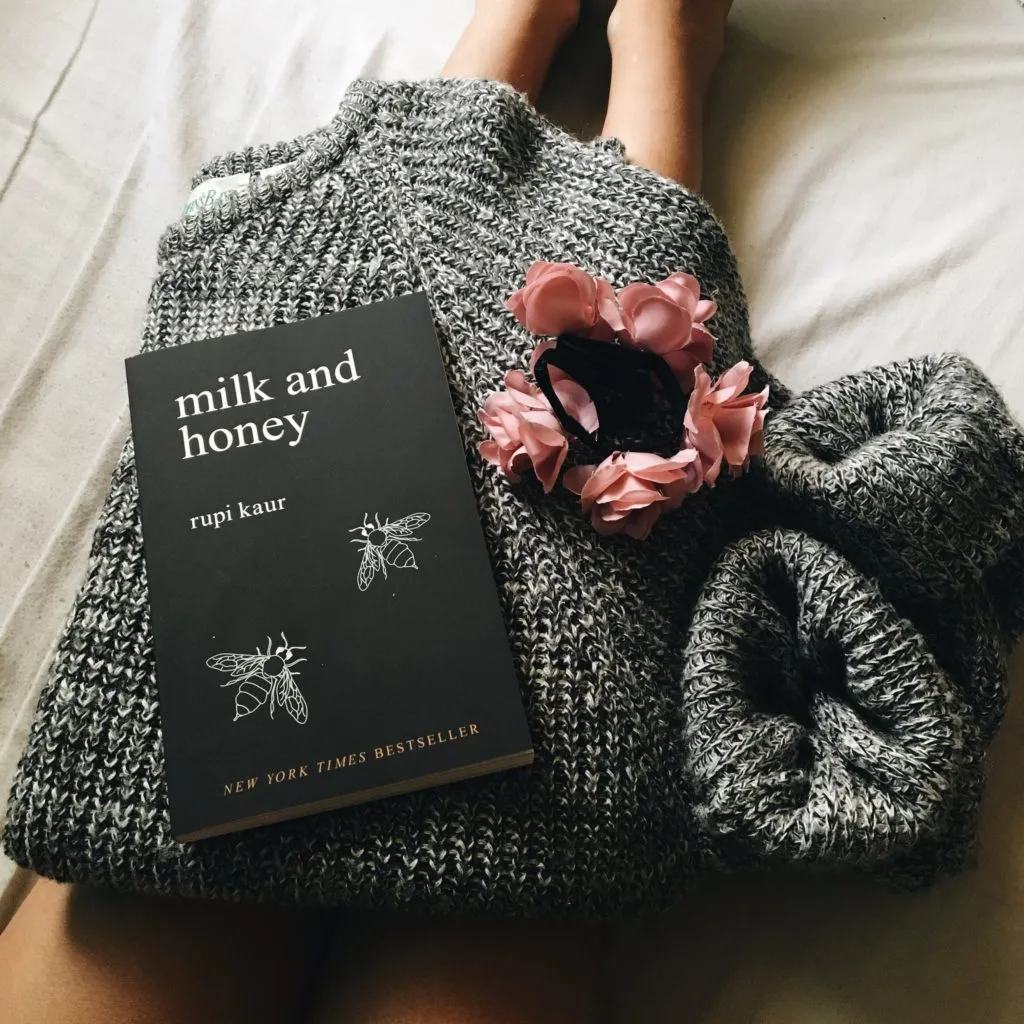 Why Every Girl Should Read Rupi Kaur's, "Milk & Honey" 10