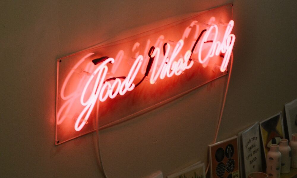 Good Vibes Only: 3 Simple Ways To Stay Positive Today 1
