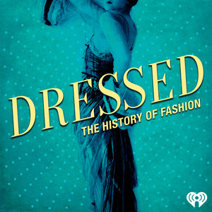 5 Fashion Podcasts You Need to be Listening To 3